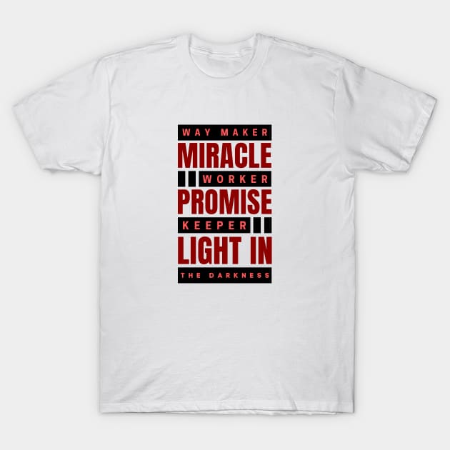 Way maker miracle worker promise keeper | Christian T-Shirt by All Things Gospel